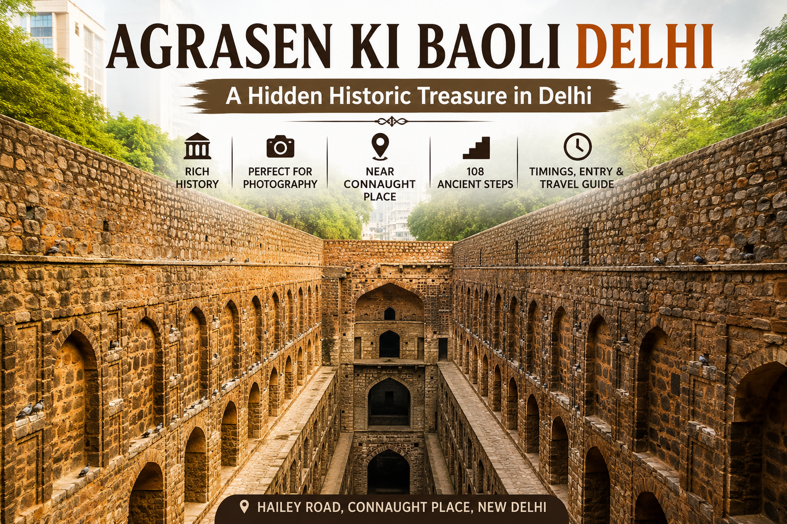 Agrasen ki Baoli Delhi historic stepwell